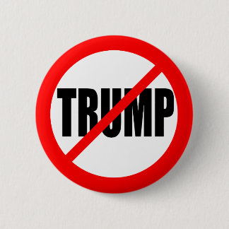 ANTI-TRUMP 6 CM ROUND BADGE