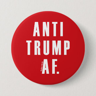 Anti Trump 7.5 Cm Round Badge