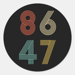Anti Trump 8647 86 47 Impeach 47 Retro  Classic Round Sticker