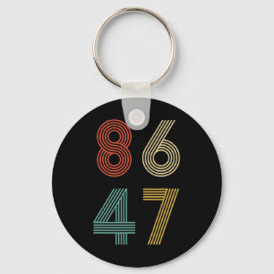 Anti Trump 8647 86 47 Impeach 47 Retro Key Ring