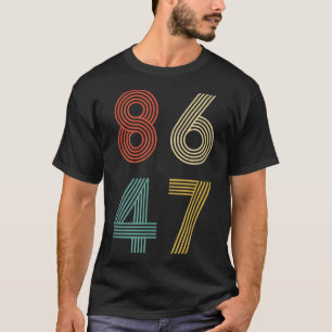 Anti Trump 8647 86 47 Impeach 47 Retro T-Shirt