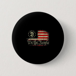 Anti Trump 8647 86 47 Us Flag We The People Impeac 6 Cm Round Badge