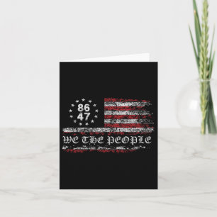 Anti Trump 8647 86 47 Us Flag We The People Impeac Card