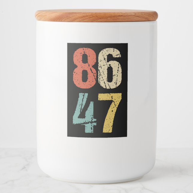 Anti-Trump - 86 47 I Food Label (Front)