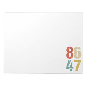 Anti-Trump - 86 47 I Notepad