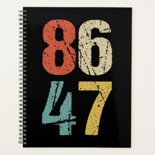 Anti-Trump - 86 47 I Planner