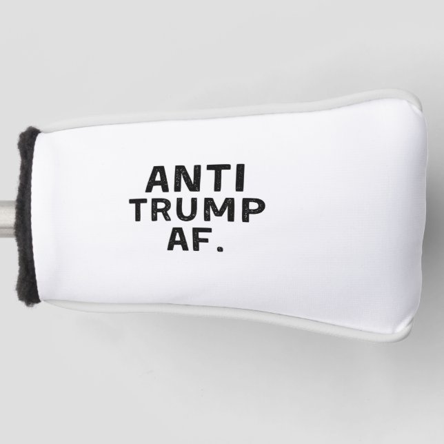 Anti Trump AF American Democracy  Golf Head Cover (Front)