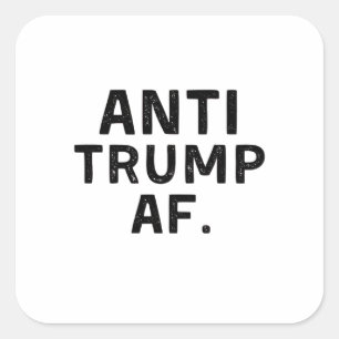 Anti Trump AF American Democracy Square Sticker