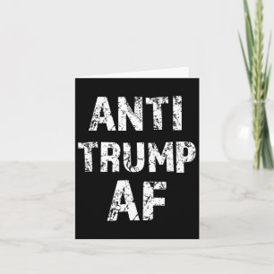 Anti Trump Af Funny Impeach Him President  Card