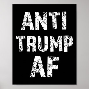 Anti Trump Af Funny Impeach Him President Poster