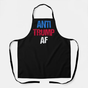 Anti-Trump AF I Apron
