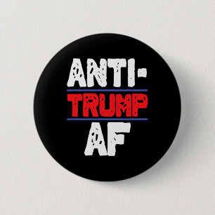 Anti Trump Af Resist President Funny Gift 6 Cm Round Badge