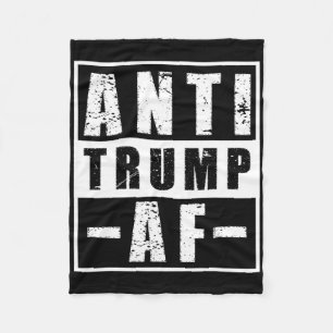 Anti Trump Af Shirt Bold Liberal Political Humor P Fleece Blanket