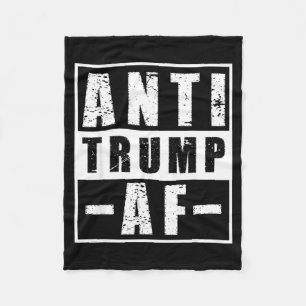 Anti trump af shirt bold liberal political humorAn Fleece Blanket
