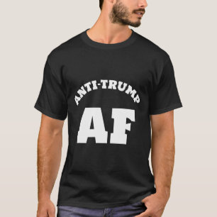 Anti Trump Af Shirt Resist 45 Impeach Protest 1