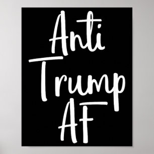 Anti Trump Af Shirt Resist 45 Impeach Protest 2  Poster