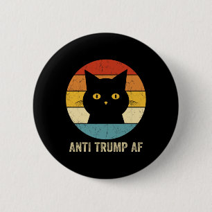 Anti Trump Af Tee Retro Funny Anti Trump Cat 6 Cm Round Badge