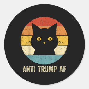 Anti Trump Af Tee Retro Funny Anti Trump Cat  Classic Round Sticker