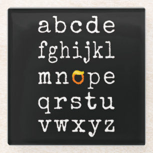 Anti-Trump Alphabet - Nope V Glass Coaster