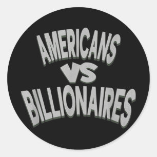 Anti-trump Americans Vs Billionaires  Classic Round Sticker