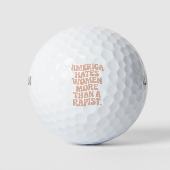 Anti Trump Anti MAGA Protest Feminist Activist  Golf Balls (Front)