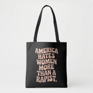 Anti Trump Anti MAGA Protest Feminist Activist  Tote Bag