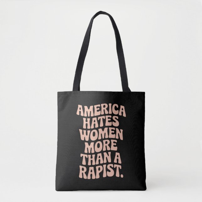 Anti Trump Anti MAGA Protest Feminist Activist  Tote Bag (Front)