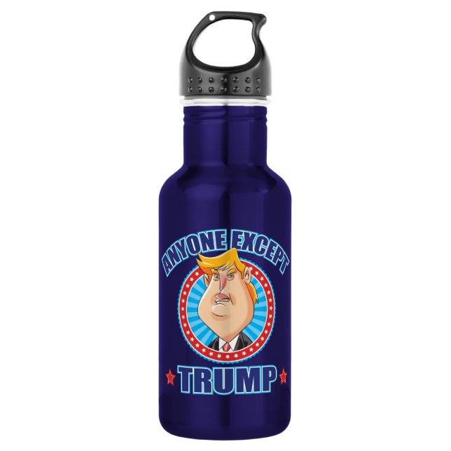 Anti-Trump Anyone Except Donald Trump 532 Ml Water Bottle (Front)