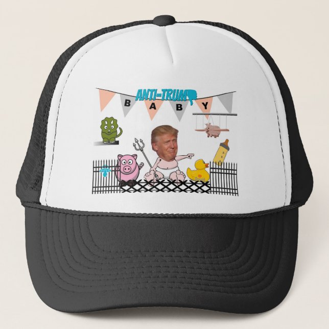 Anti Trump / Baby, Trucker Hat (Front)