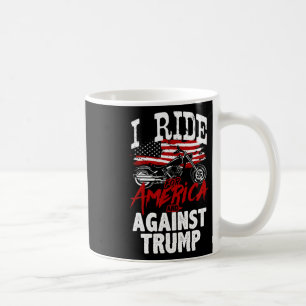 Anti Trump Biker Pro Democracy Resist Against Trum Coffee Mug