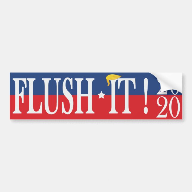 Anti Trump bumper 2020 Flush it ! Sticker (Front)