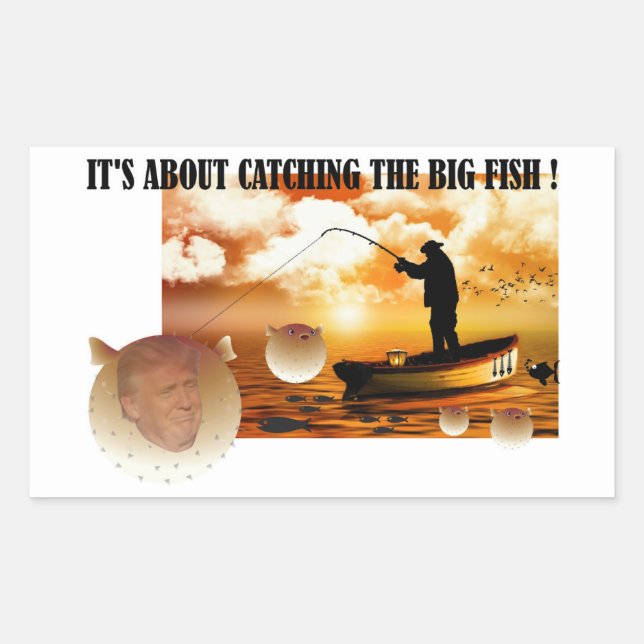 Anti Trump / Catching the big fish !, Rectangular Sticker (Front)