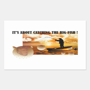 Anti Trump / Catching the big fish !, Rectangular Sticker