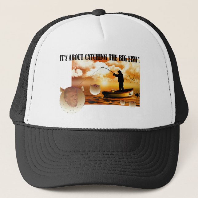 Anti Trump / Catching the big fish !, Trucker Hat (Front)