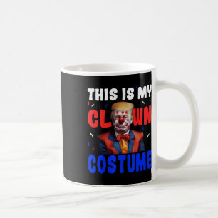 Anti Trump Clown Costume Funny Halloween President Coffee Mug