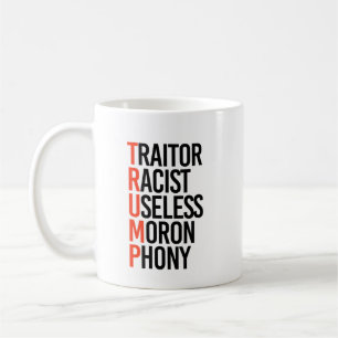 Anti-Trump Coffee Mug