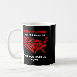 Anti-trump Coverage Better Than 5g Us Map Red Stoc Coffee Mug