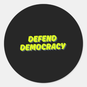 Anti-trump - Defend Democracy Classic Round Sticker