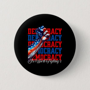 Anti-trump Democracy It's Worth Fighting 4 6 Cm Round Badge