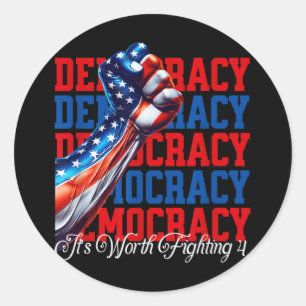 Anti-trump Democracy Its Worth Fighting 4  Classic Round Sticker