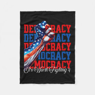 Anti-trump Democracy Its Worth Fighting 4  Fleece Blanket
