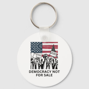 Anti Trump Democracy Not For Sale Voter Protest Po Key Ring