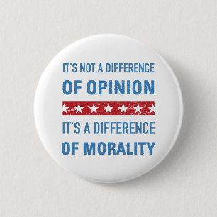 Anti-Trump Difference Of Morality 6 Cm Round Badge