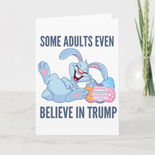 Anti Trump Easter Bunny Laughing At Politics  Card