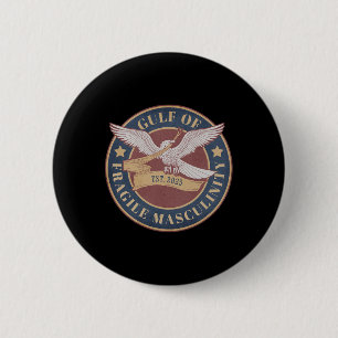 Anti Trump, Feminist, Gulf Of Mexico, Never Trump 6 Cm Round Badge