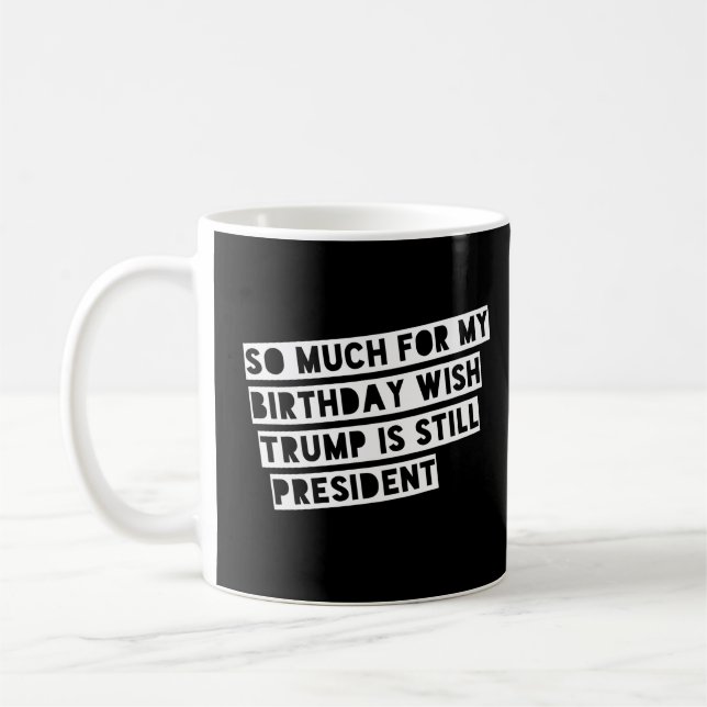 Anti-Trump Funny Political Humour Democrat Liberal Coffee Mug (Left)