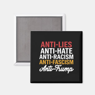 Anti Trump Hate Lies and Fascism Resist Anti Trump Magnet