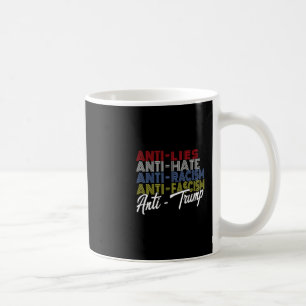 Anti Trump Hate Lies And Fascism Resist Vote Nov 5 Coffee Mug