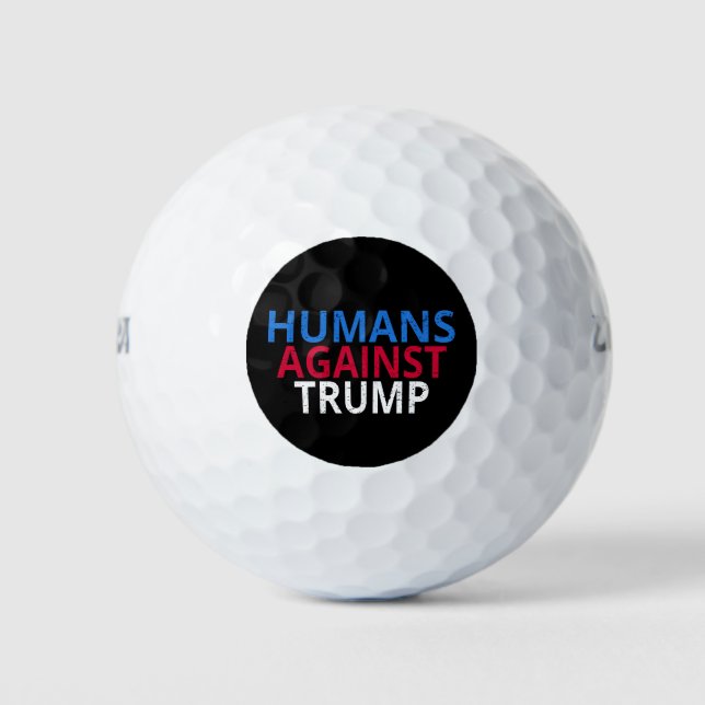 Anti-Trump - Humans Against Trump Golf Balls (Front)
