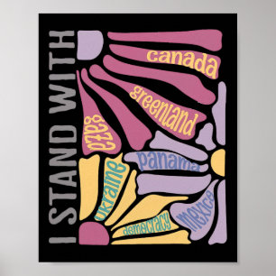 Anti Trump I Stand With Canada Greenland Justice D Poster